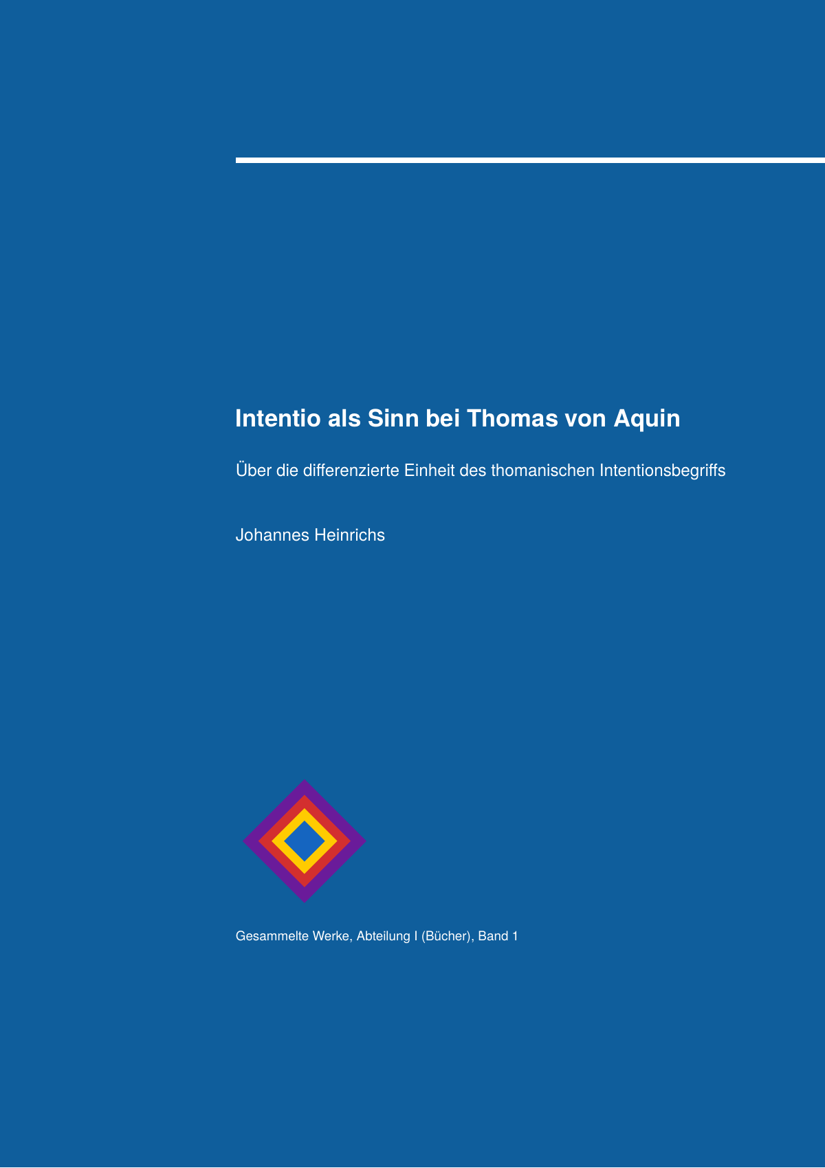 Intentio als Sinn bei Thomas von Aquin